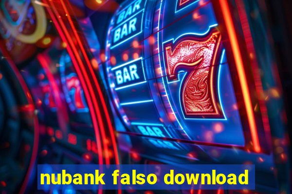 nubank falso download